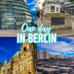 One Day in Berlin: Unveiling History, Culture, and Modern Marvels in 24 Hours